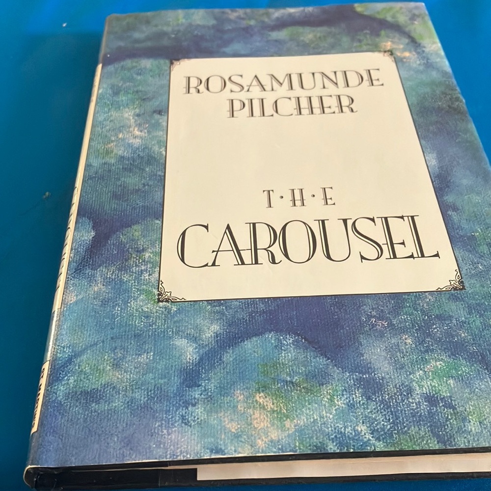 The Carousel by Rosamunde Pilcher Hardcover Book